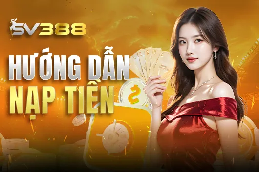 Hướng dẫn nạp tiền SV388